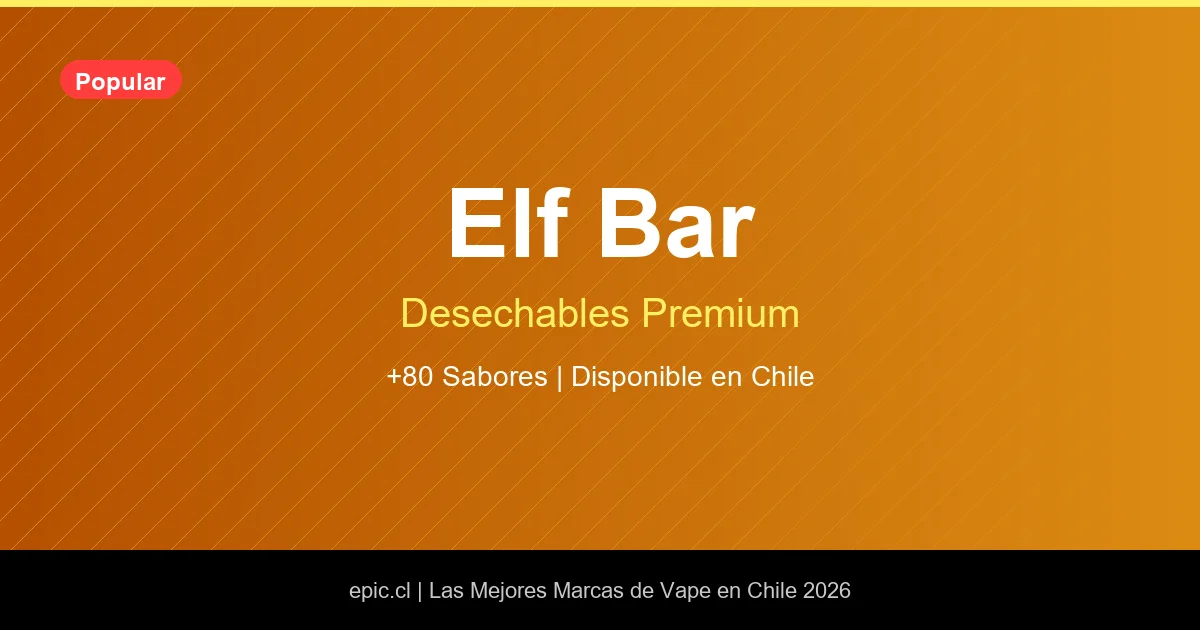 Elf Bar desechables de vape en Chile - mas de 80 sabores disponibles